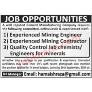 Private Company Islamabad Jobs – September 2024 for Minerals Engineer, Mining Contractor, Quality Control Lab Chemist, and Mining Engineer