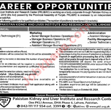 Pakistan Kidney and Liver Institute (PKLI) Career Opportunities 2024